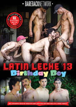 Latin Leche Vol. 13 Birthday Boy