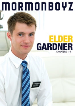 Elder Gardner (Chapters 1-4)