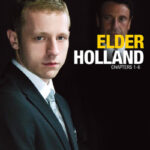 Elder Holland (Chapters 1-6)