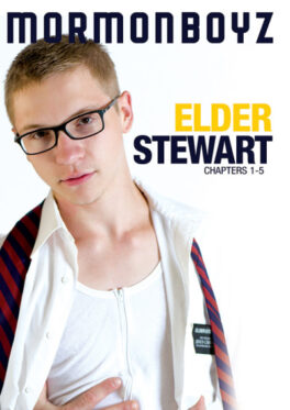Elder Stewart (Chapters 1-5)