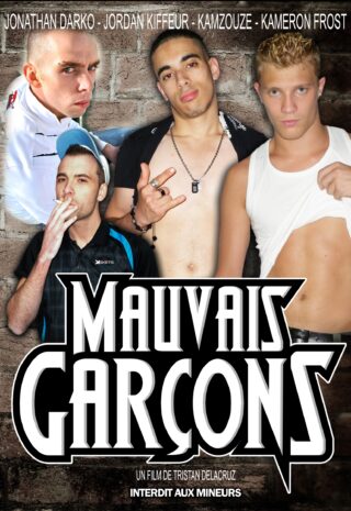 Mauvais Garçons 1