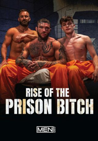 Rise Of The Prison Bitch