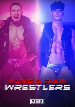 Hung & Raw Wrestlers