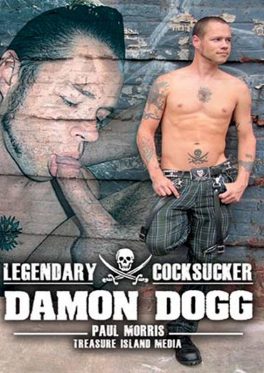 Legendary Cocksucker: Damon Dogg